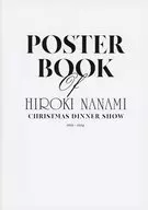 パンフ)POSTER BOOK of HIROKI NANAMI CHRISTMAS DINNER SHOW 2019-2024