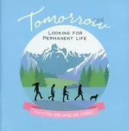パンフ)Tomorrow パーマネントライフを探して