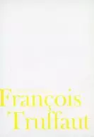 パンフ)Francois Truffaut 生誕90周年上映 フランソワ・トリュフォーの冒険