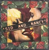 SID AND NANCY SID AND NANCY