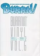 BURN! VINYL VOL. 6 Burn Vinyl
