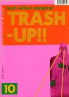 TRASH-UP!! 10