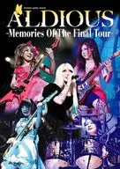 ALDIOUS -Memories Of The Final Tour- 